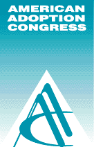 American Adoption Congress, 1000 Connecticur Ave. NW, Suite 9, Washington, DC 20036